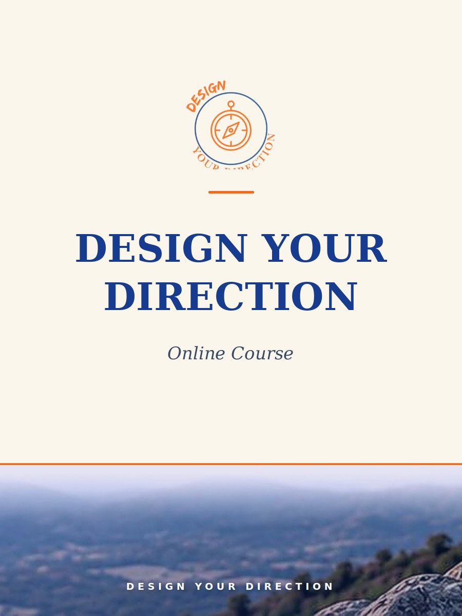 Design Your Direction Online Course